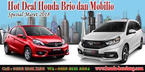 Hot-Deal-Honda-Brio-dan-Mobilio-Maret-2018