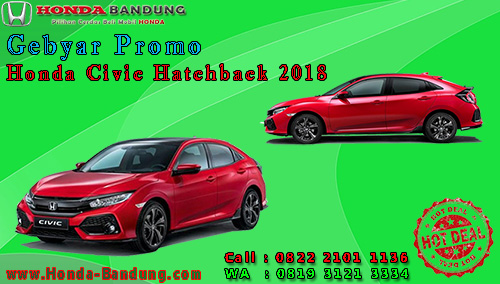 Gebyar Promo Honda Civic Hatchback 2018
