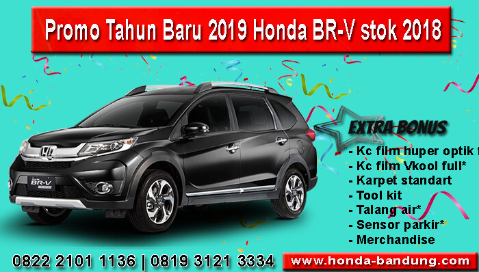 Promo Tahun Baru 2019 Honda BR-V stok 2018