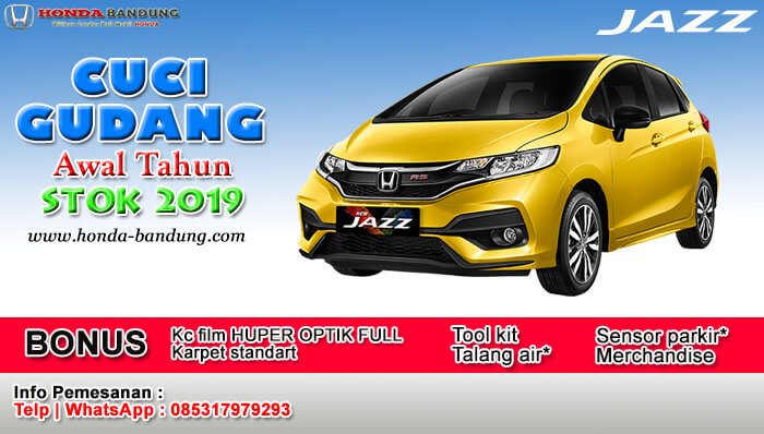 CUCI GUDANG HONDA JAZZ STOK 2019