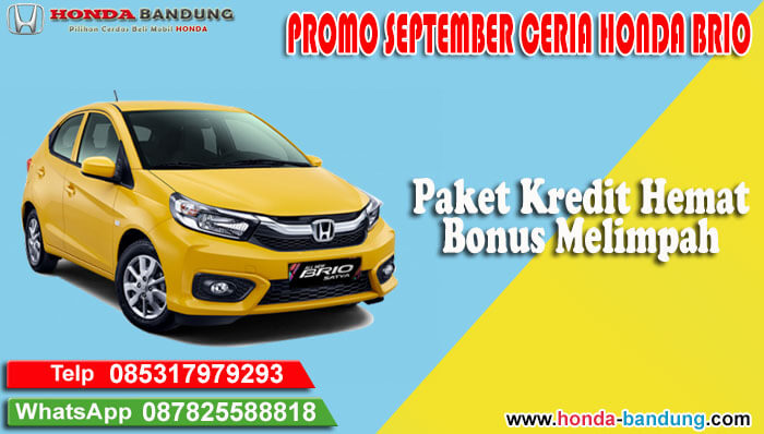 PROMO SEPTEMBER CERIA HONDA BRIO