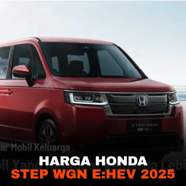 harga honda step wgn e:hev 2025